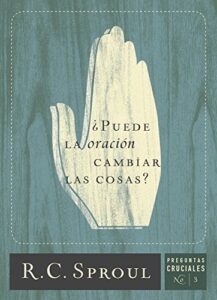 puede la oración cambiar las cosas