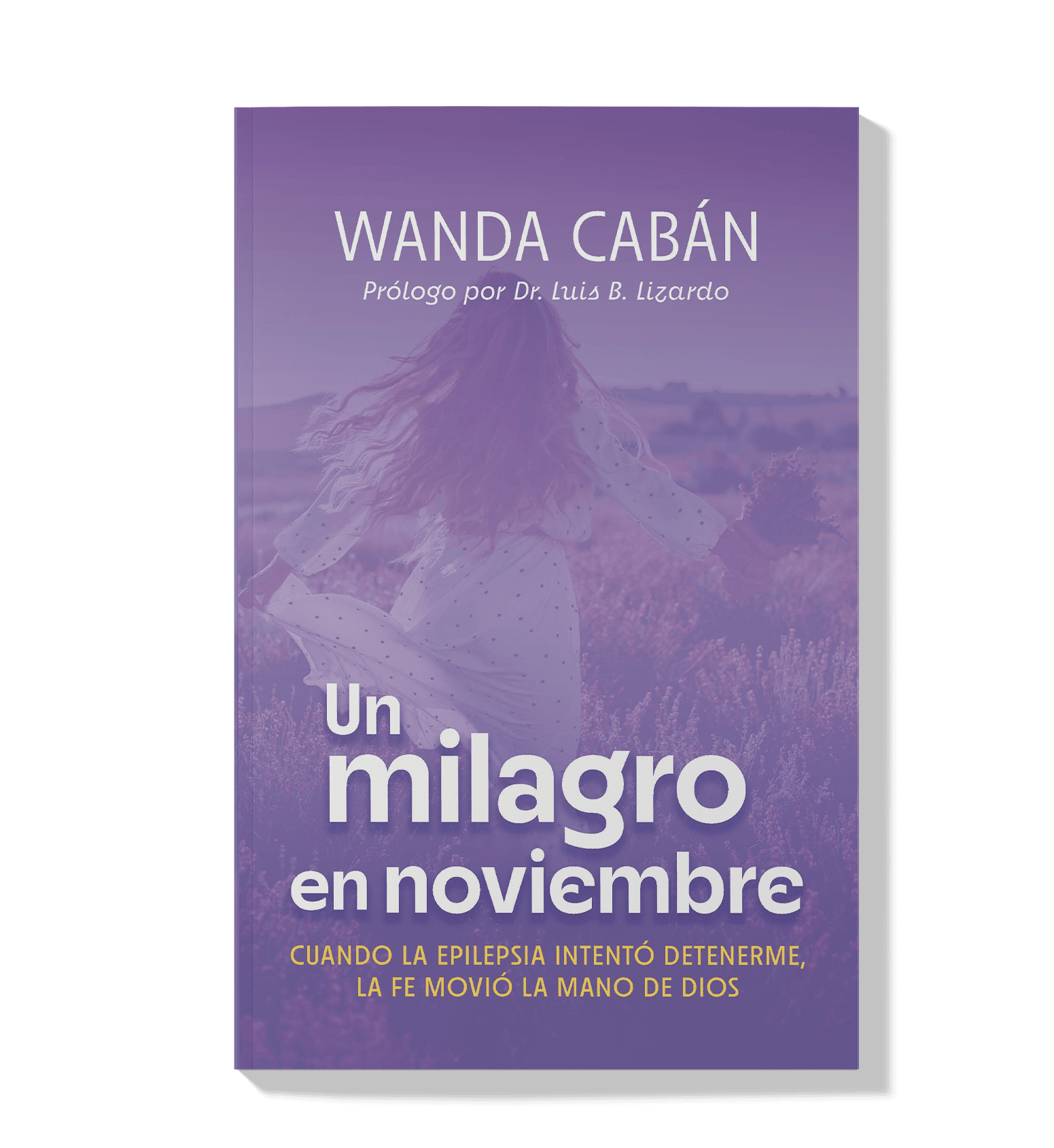 Un Milagro en Noviembre de Wanda Cabán, un testimonio real de fe, esperanza y poder sobrenatural en medio del dolor 2 Entaconadas