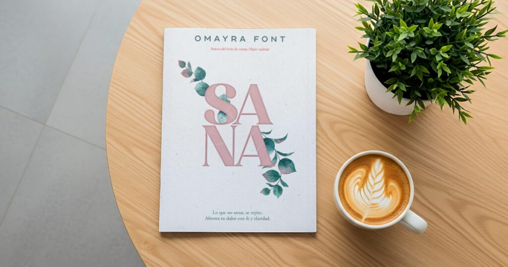 Por qué "SANA" de Omayra Font es el libro que toda mujer debe leer